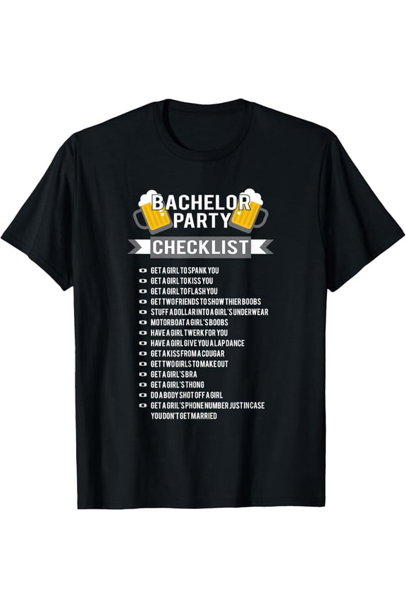Bachelor Party Checklist Groomsmen Best Man Tee T Shirt T-ShirtMen and women, Black T-shirt, size: Extra large