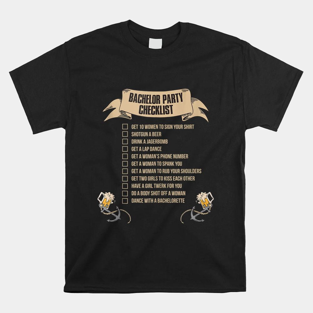 Bachelor Party Checklist Shirt Bachelor Party Checklist Shirt