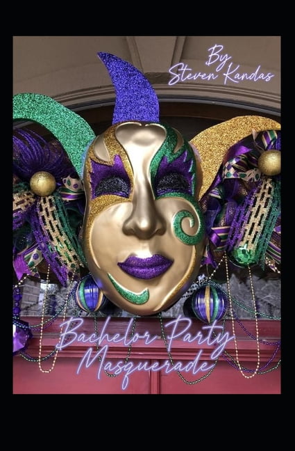 Bachelor Party Masquerade: One Laugh After Another, (Paperback)