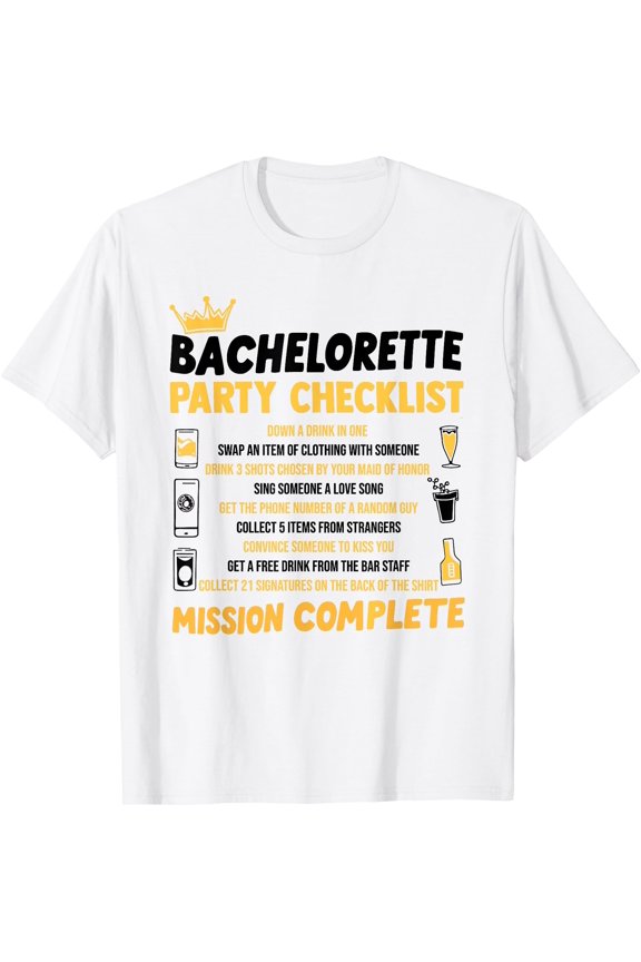 Bachelorette Party Naughty Games Checklist Bride Bridesmaid T-Shirt