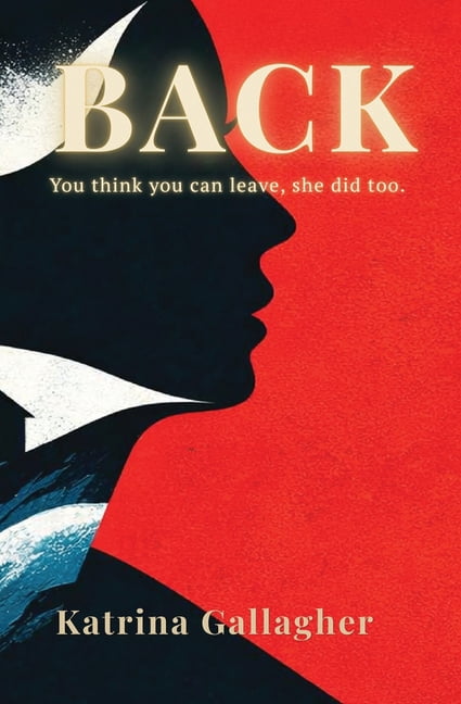 Back: A Psychological Thriller Set on Achill Island, (Paperback)