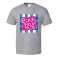 Back And Body Hurts T Shirt