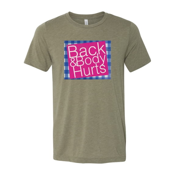 "Back And Body Hurts Shirt, Getting Old Shirt, Over The Hill, Birthday Gift, Funny Shirts, Unisex Fit, Getting Older Shirt, Gift For Her, Heather Olive, MEDIUM"