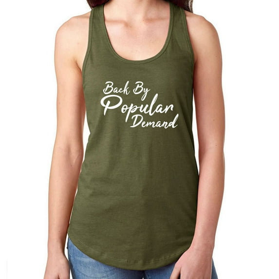Back By Popular Demand Racerback Tank
