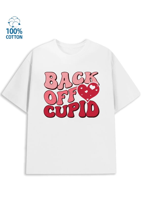 Back Off Cupid Tee Men's lovers white Soft and comfortable y2k Christmas Trendy Unisex Shirt Short Sleeve tshirts Fashion Unisex Shirt Printed tshirts