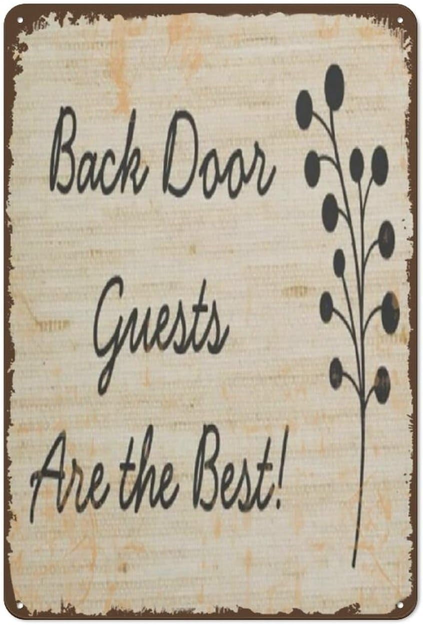 Back Door Guests Are Best Retro Metal Tin Sign Vintage Aluminum Sign