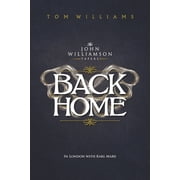 Williamson Papers Back Home In London with Karl Marx, Paperback