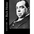 thumbnail image 1 of Back Home (Paperback) by Irvin S Cobb, 1 of 1
