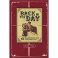 thumbnail image 1 of Pre-Owned Back In The Day: 101 Things Everyone Used To Know How To Do (Hardcover) 1435110285 9781435110281, 1 of 1