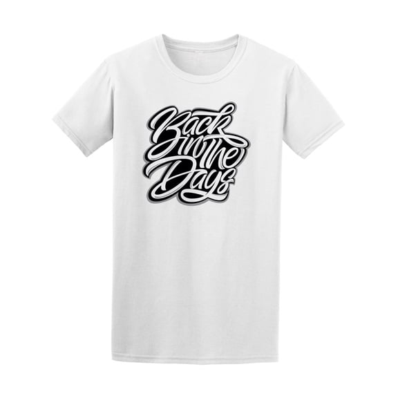 Back In The Days Graffiti Street Men T-Shirt - Image by Shutterstock, Male x-Large