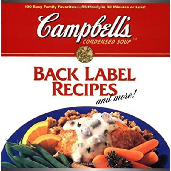 Pre-Owned Back Label Recipes and More! (Hardcover) by Campbell's, Integrated Marketing Meredith
