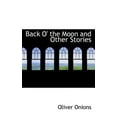 thumbnail image 1 of Back O' the Moon and Other Stories, (Paperback), 1 of 1