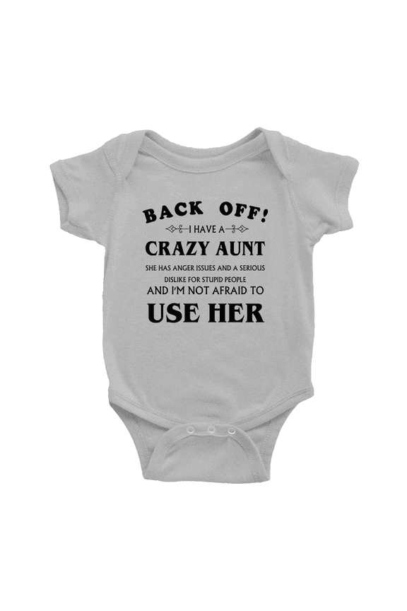 Back Off I Have A Crazy Aunt Funny Baby Boy Short Sleeve Bodysuit Newborn-24 Months