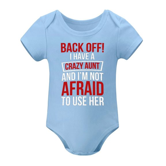 Back Off I Have A Crazy Aunt - Soon to Be Auntie - Cute Infant One-Piece Baby Bodysuit Sky Blue-style 3months