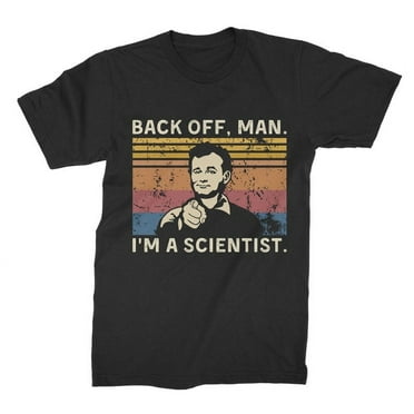 Back Off Man I'm a Scientist Vintage T Shirt, Gift for Men and Women