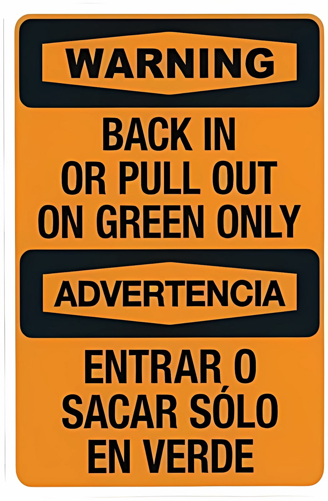 Back in Or Pull Out On Green Only Bilingual Warning Metal Sign 12 x 8 ...