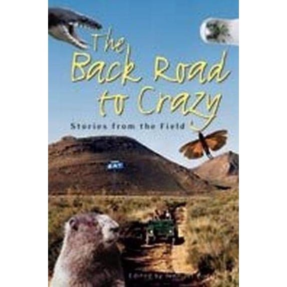 Pre-Owned Back Road To Crazy: Stories From The Field Paperback - USED