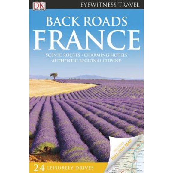 Pre-Owned Back Roads France [With Map] (Paperback) 0756695910 9780756695910