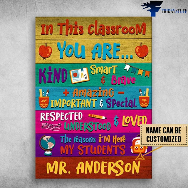 Back To School, In This Classroom, You Are Kind, Smart And Brave