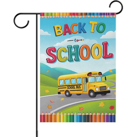 Back To School Garden Flag 12 x 18 Double Sided Colorful Pencil and School Bus Design Fall Leaves Yard Banner for Outdoor or Indoor Home Welcome Back Decorations