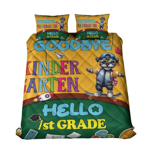 Back to School Schnauzer Goodbye Kindergarten Hello 1st Grade Quilt Bedding Set Miniature Schnauzer Dog Lover 1 Blanket Bed Cover 2 Pillowcases - 02011