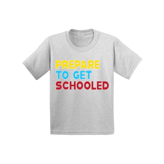 Back to School Toddler Shirts for Kids Prepare to Get Schooled T Shirt Boys T Shirts School Theme Clothing Girls Toddler Shirts Funny School Gift for Children