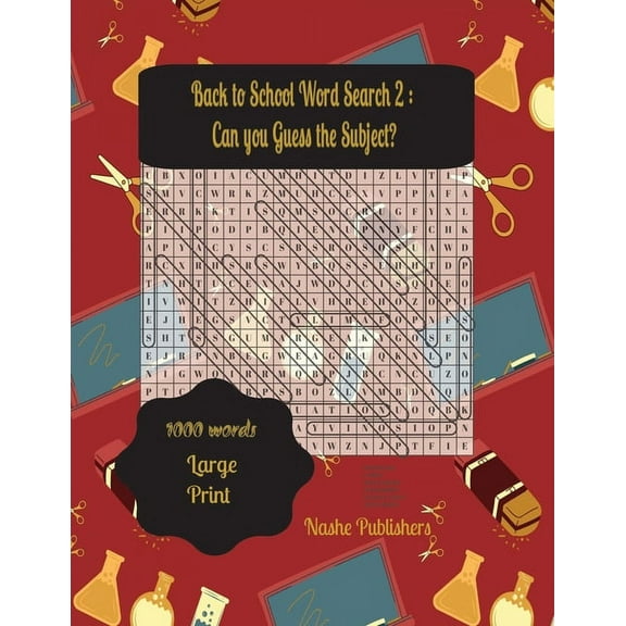 Back to School Word Search Puzzles 2: A Fun Way to Sharpen Your Knowledge. Challenge Yourself with Exciting Word Searche, (Paperback)
