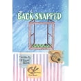 thumbnail image 1 of Back Snapped, (Hardcover), 1 of 1