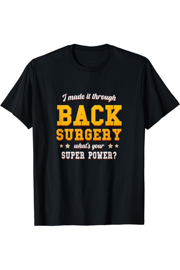 Back Surgery Recovery Get Well Soon Gift Injury Spine fusion T-Shirt