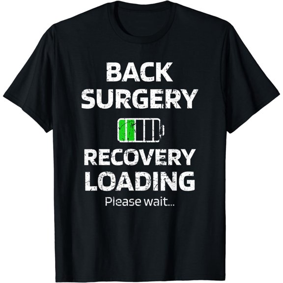 Back Surgery Recovery Loading Back Surgery Survivor T-Shirt