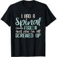 thumbnail image 1 of Back Surgery Spinal Fusion Spine Surgery Recovery Gift T-Shirt, 1 of 4