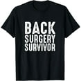thumbnail image 1 of Back Surgery Survivor - Back Surgery Shirt & Gift, 1 of 4