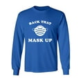 thumbnail image 1 of Back That Mask Up Adult Long Sleeve T-shirt, 1 of 3