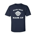 thumbnail image 1 of Back That Mask Up Adult Short Sleeve T-shirt, 1 of 4