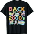thumbnail image 1 of Back To 2000's 2000s Vintage Style 2000s Retro Party T-Shirt men and women can wear, black, white, gifts, 1 of 7