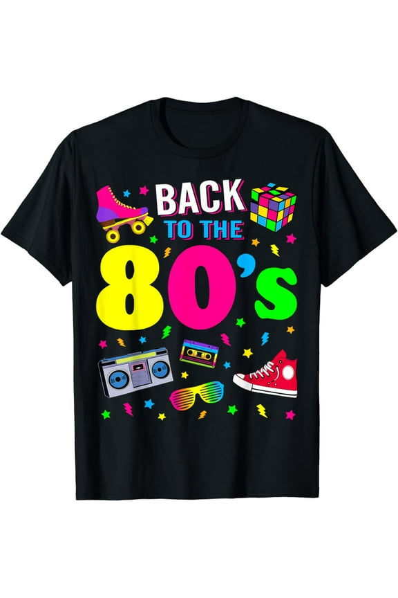 Back To 80's 1980s Vintage Retro Eighties Costume Party Gift T-Shirt