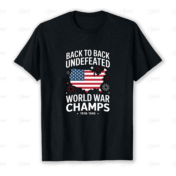 Back To Back Undefeated World War Champs Patriotic USA Map Gear Unisex T-Shirt V18226 ,up to size 5XL