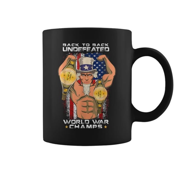 Back To Back Undefeated World War Champs Uncle Sam Coffee Mugs