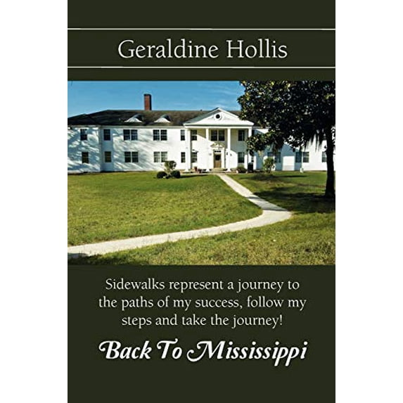 Pre-Owned Back To Mississippi: Sidewalks represent a journey to the paths of my success, follow my steps and take the journey! Paperback
