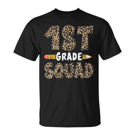 Back To School 1St Grade First Grade Squad Leopard Teacher TShirt ...