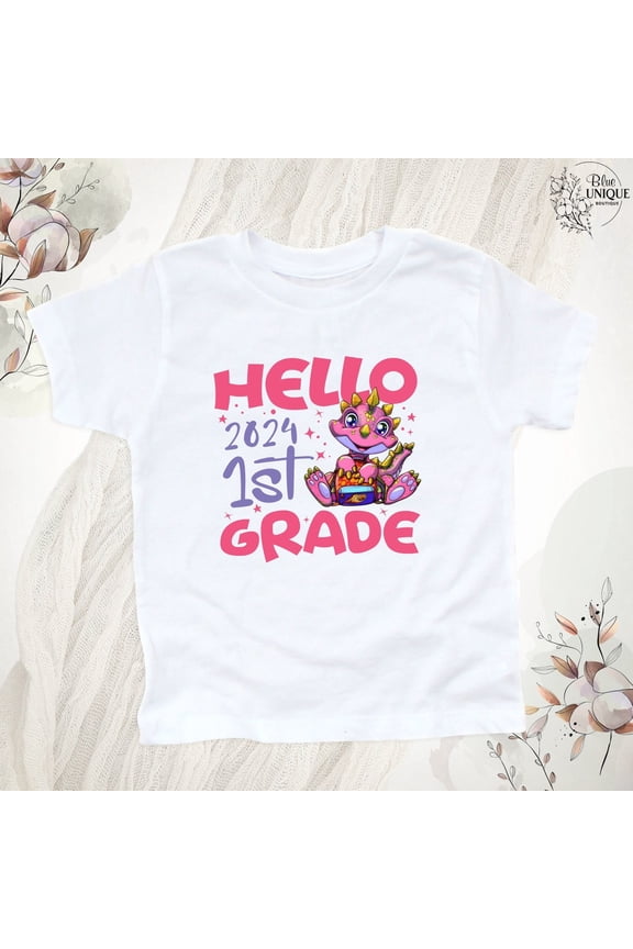 Back To School 1St Grade Shirts, First Day Of School Outfits, Hello First Grade Team T-Shirt, Back To School Tee Shirt, 1St Grade, Full Size S-5XL