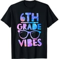thumbnail image 1 of Back To School 6th Grade Vibes First Day Teacher T-Shirt, 1 of 4