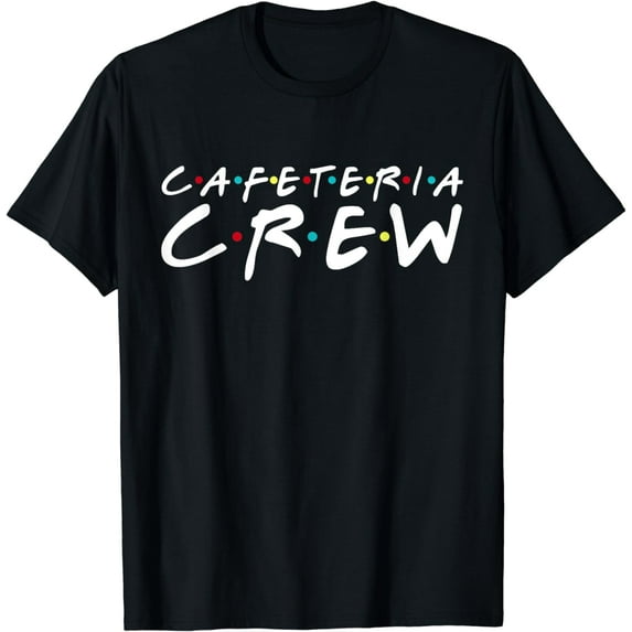 Back To School Cafeteria Crew Shirt Lunch Ladies T-Shirt