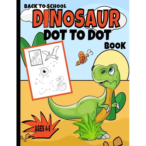 Back To School Dinosaur Dot To Dot Book: Join The Dots Activity Puzzle Book