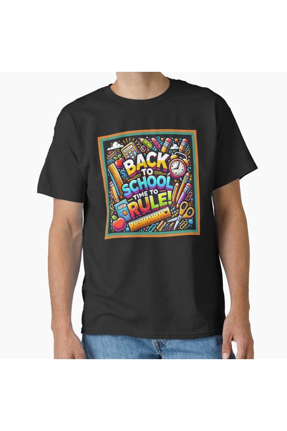 Back To School Fun Time To Rule Classroom Motivation Slogan T-Shirt