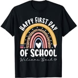 Back To School Happy First Day Of School For Teachers T-Shirt - Walmart.com