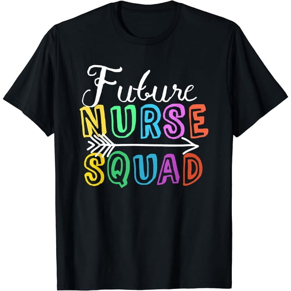 Back To School Nursing Crew Studying FUTURE NURSE SQUAD T-Shirt