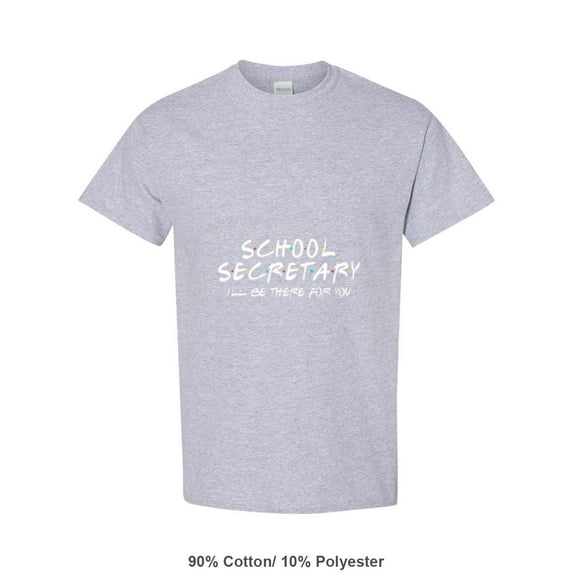Back To School Quote Ill Be There For You For A Secretary Unisex T-Shirt, for men & women, up to size 5XL