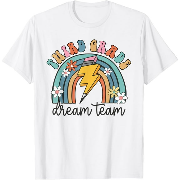Back To School Third Grade Teacher 3rd Grade Dream Team T-Shirt