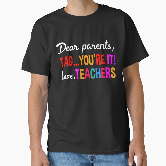 Back To School Wild About Reading Dear Parents Tag You Are It T-Shirt